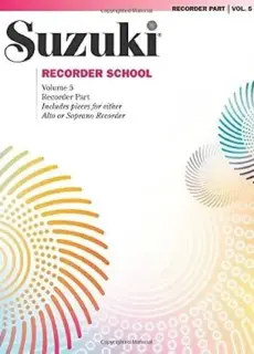 Suzuki Recorder School Volume 5 Alto/Soprano-  Recorder Part