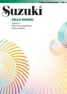 Suzuki Cello School Volume 4- Piano Accompaniment