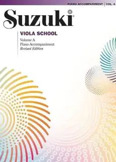 Suzuki Viola School Volume A- Piano Accompaniment