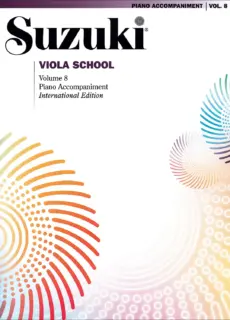 Suzuki Viola School Volume 8- Piano Accompaniment